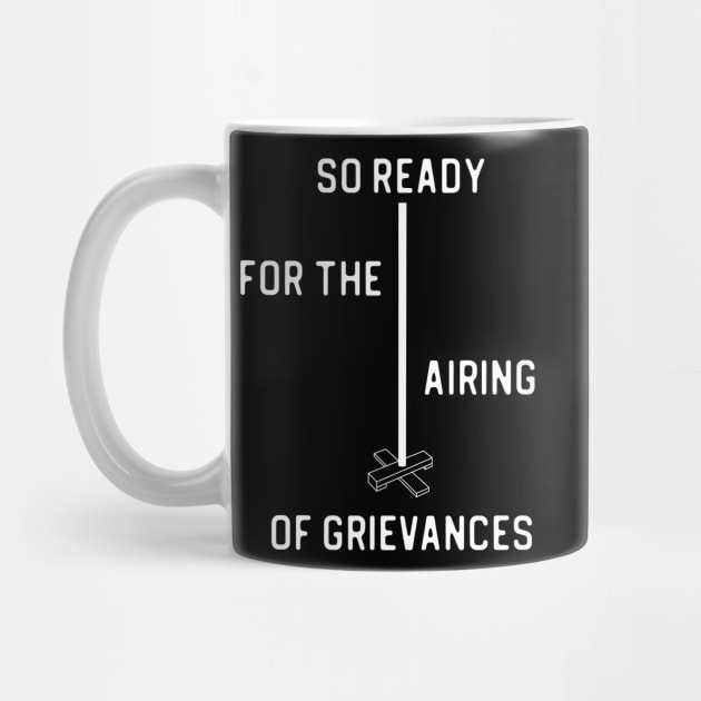 SO READY FOR THE AIRING OF GRIEVANCES + Festivus Pole (white) by PlanetSnark